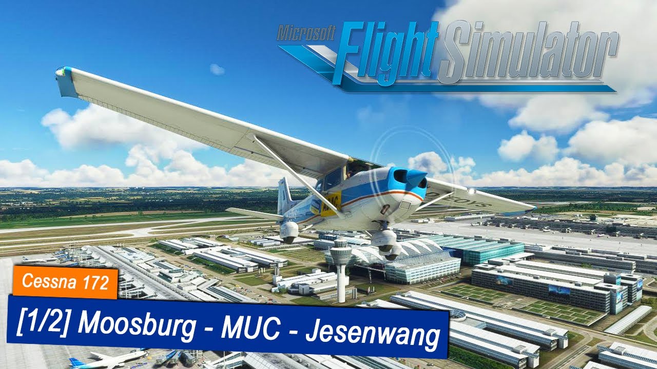 Microsoft Flight Simulator 2020 #101 | VFR Flug in Bayern #1 | MUC CTR Crossing | FSRealisitc | C172