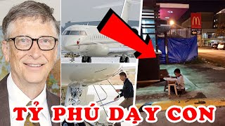 7 Cách Dạy Con Cực Kỳ Bá Đạo Của Tỷ Phú Thế Giới screenshot 2