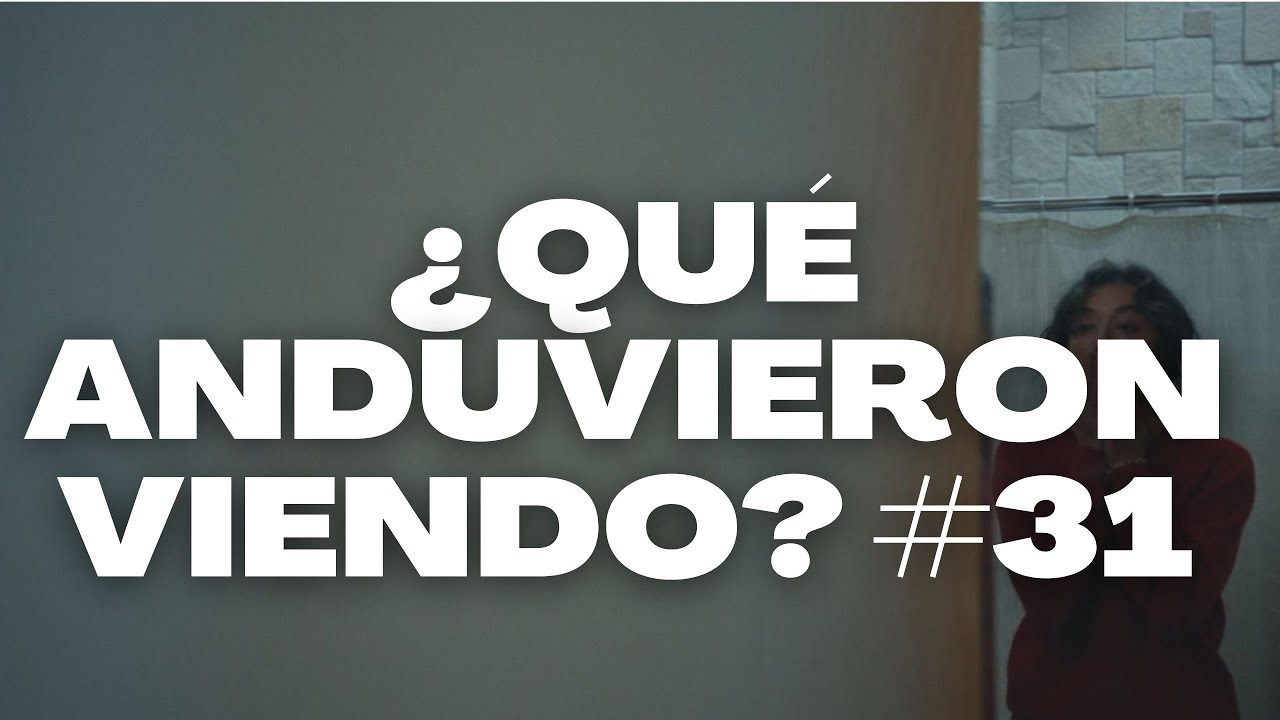 ¿QUE ANDUVIERON VIENDO? #31 - La Casa de Citric