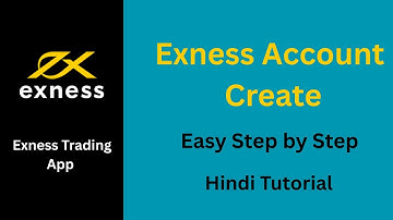 Exness Account Create and Verify  Step by Step Exness Trading Account Tutorial in Hindi