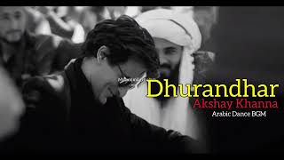 Dhurandhar Arabic Song | Akshay Khanna dance in Arabic Song | Akshay Khanna Arabic Dance Dhurandhar