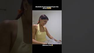akkutara visa हर जगह चलता है 🤣#Akanksha #Shubhangi #AkkutaraVisa #FunnyMoment #BestFriends #Masti