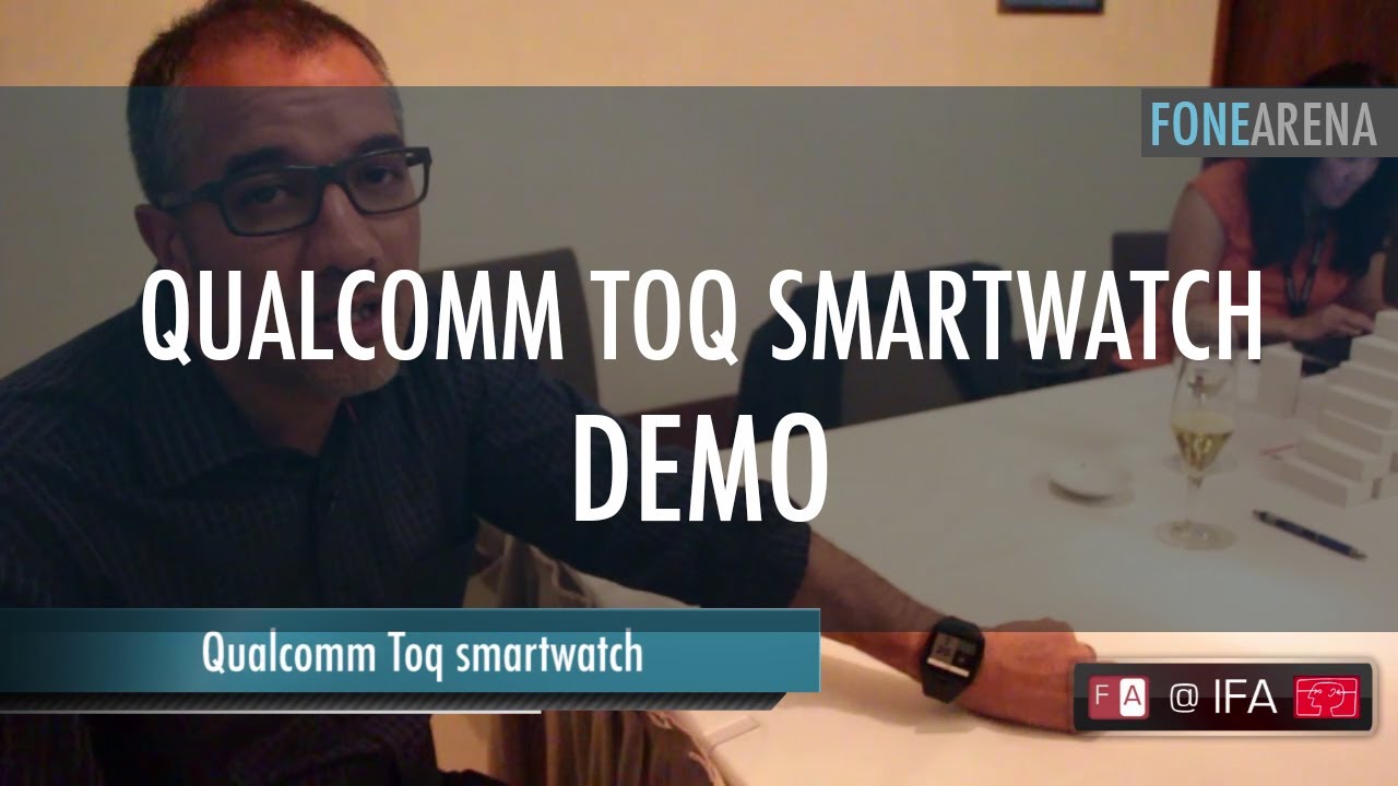 Qualcomm Toq Smartwatch Demo with Rob Chandok