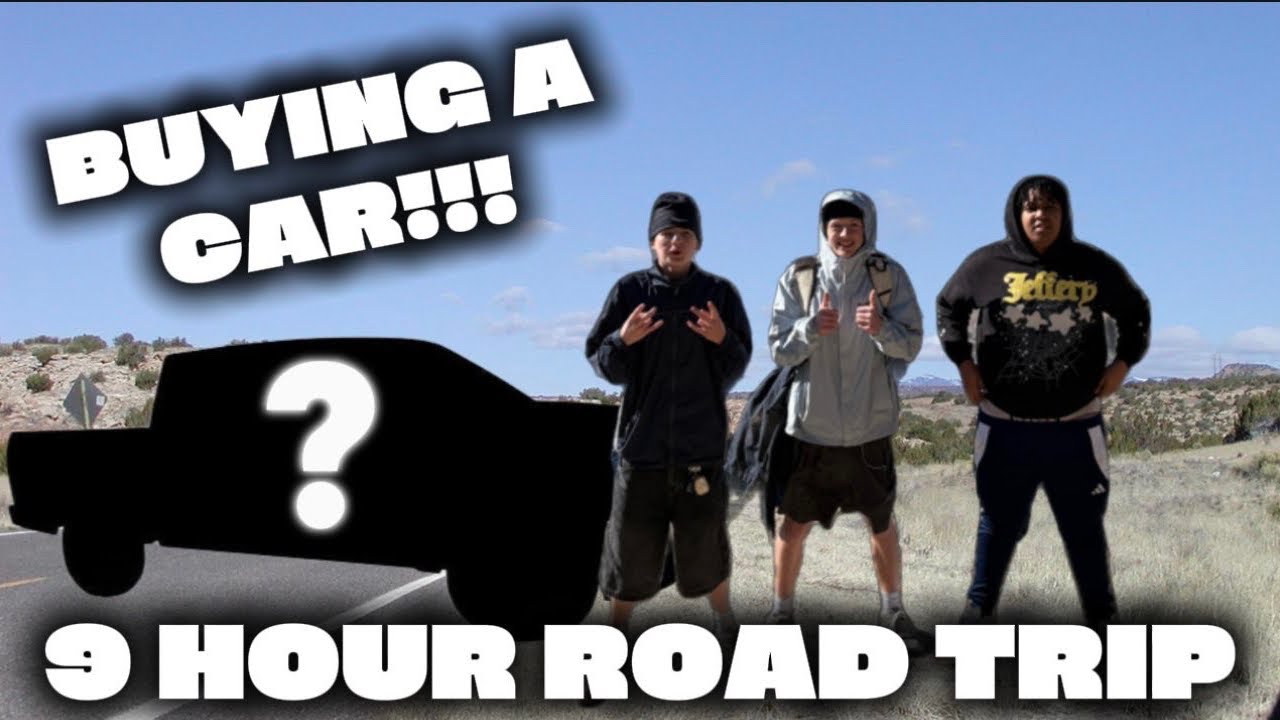 Last-Minute Road Trip to Buy My Best Friend’s First Car! (To New Mexico) 