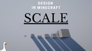 Design In Minecraft: SCALE