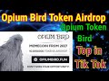 Opium Bird Airdrop New Token | Opium Bird Kaise Join Kare | @Fcryptomining