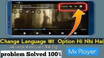 Mx player Not Show  Language Change Option Mx Player Not Show Audio Icon