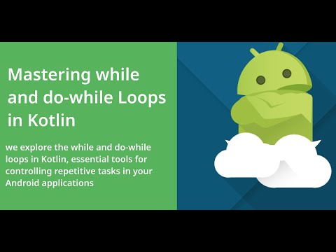 Mastering while and do-while Loops in Kotlin: Control Flow Essentials 6