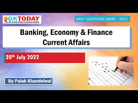 20 July  2022 | Banking Current Affairs | Economy Current Affairs by GK Today