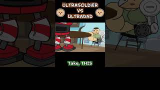 Ultra Soldier vs Ultra Dad!?