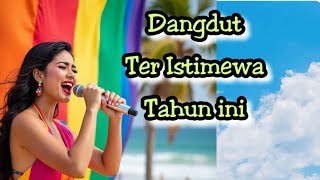 Dangdut Ter Istimewa Tahun ini #dangdut #lagu #musik #song #music