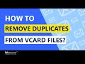 How to Remove Duplicates from vCard Files?