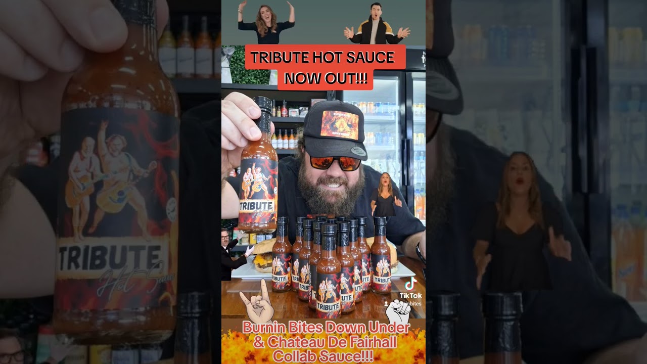 TRIBUTE HOT SAUCE OUT NOW!!! Burnin Bites Down Under & Chateau de Fairhall collab sauce!