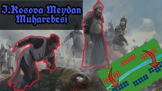 1.Kosova Muharebesi | (1389) | Murad-i Hüdavendigar | Haritalı Hızlı Anlatım