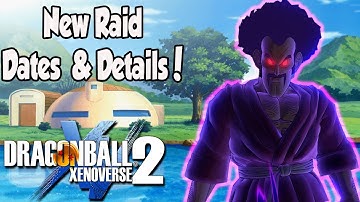 Dragon Ball Xenoverse 2 New Raid Dates & Details!