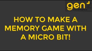 How to a Make Memory Game with a Micro Bit!