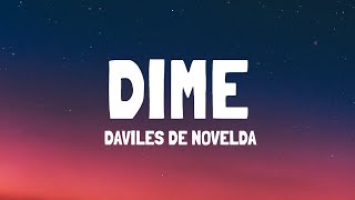 Video voorbeeld van "Daviles De Novelda - Dime (Letra)"