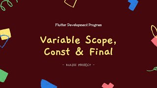 BAHASA DART 09 Variable Scope, Const & Final [ TUTORIAL BAHASA DART ]