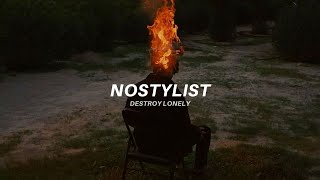 Destroy Lonely - NOSTYLIST x Crimewave (Lyrics) TikTok Remix | b i wake up no stylist