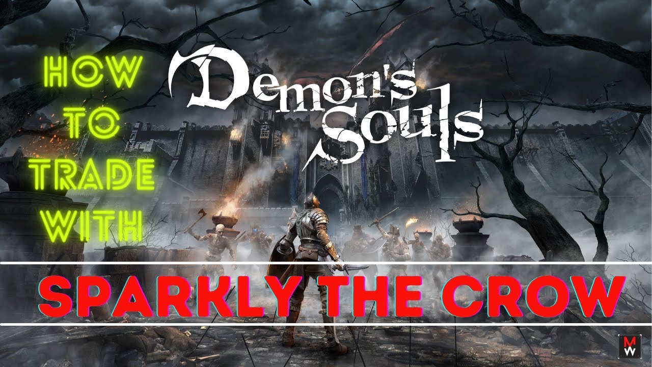 Demon's Souls Remake (PS5) - Where is SPARKLY the CROW? - YouTube