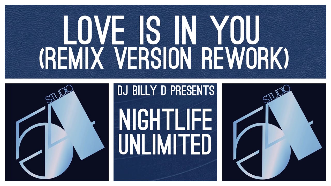 Nightlife Unlimited - Love is in You (Remix Version Rework) - YouTube