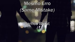 Same Mistake (tradução/letra) - James Blunt