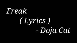 Doja Cat - Freak ( Lyrics )