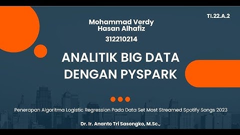 Analisis Big Data: Logistic Regression pada Most Streamed Spotify Songs 2023 dengan PySpark