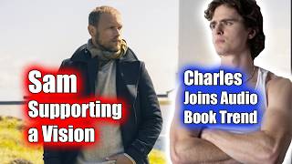 Sam & Scottish Snacks, Charles Voice Acting Gig + Book 10 TRUTH