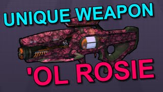Borderlands The Pre-Sequel! Unique Weapons Guide! The Ol' Rosey!