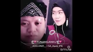 TUNANGANKU @Anggi Chandra ft Yollanda