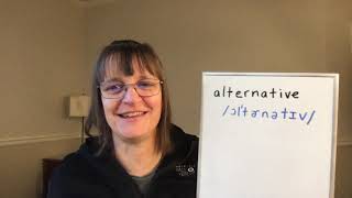 How to Pronounce Alternative