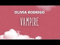 Olivia rodrigo vampire lyrics  lirik