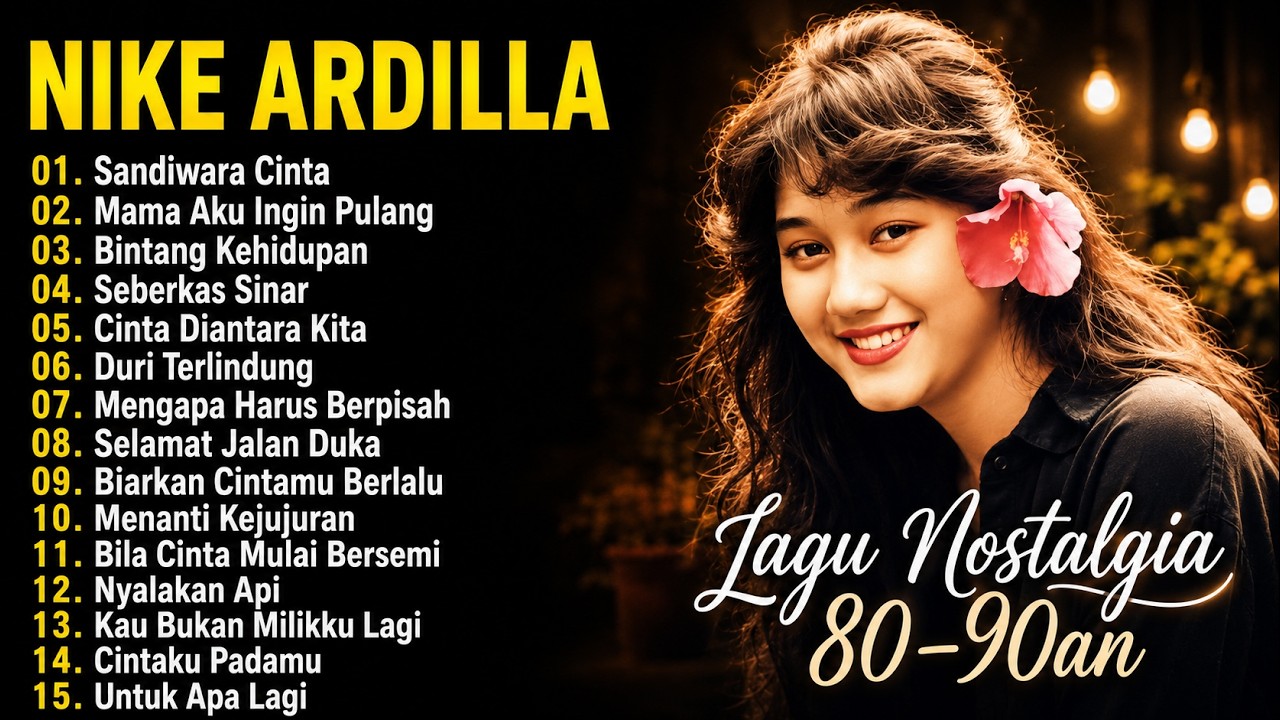 Nike Ardila Full Album The Best | Lagu Lawas 90an | Mama Aku Ingin Pulang  | Sandiwara Cinta