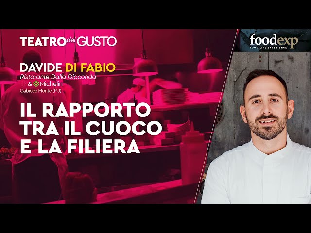 Il rapporto tra il cuoco e la filiera con Davide Di Fabio