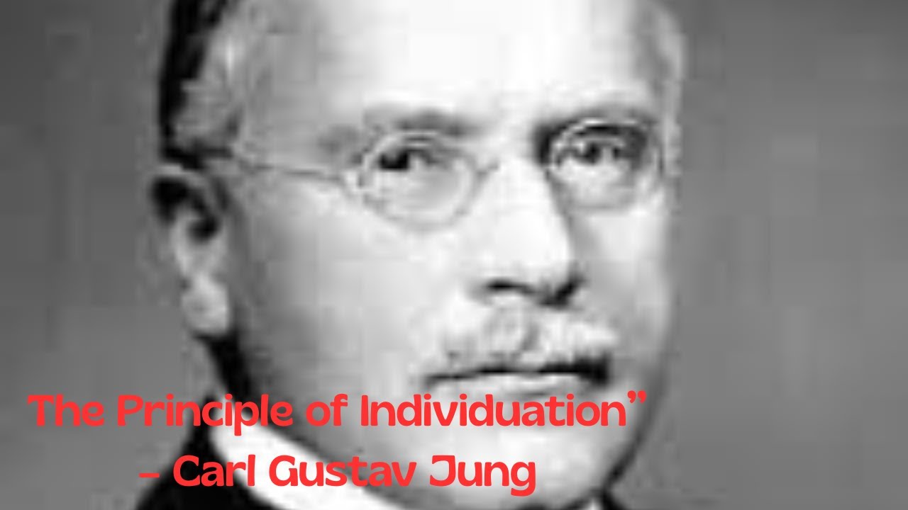 THE PRINCIPLE OF INDIVIDUATION – Carl Gustav Jung - YouTube