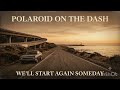 AIオリジナルソング【洋楽風】We’ll start again someday(架空バンド:Polaroid on the dash)