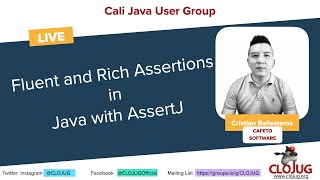 Fluent and Rich Assertions in Java with AssertJ - Cristian Ballesteros