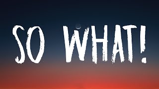 347aidan - so what! (Lyrics)