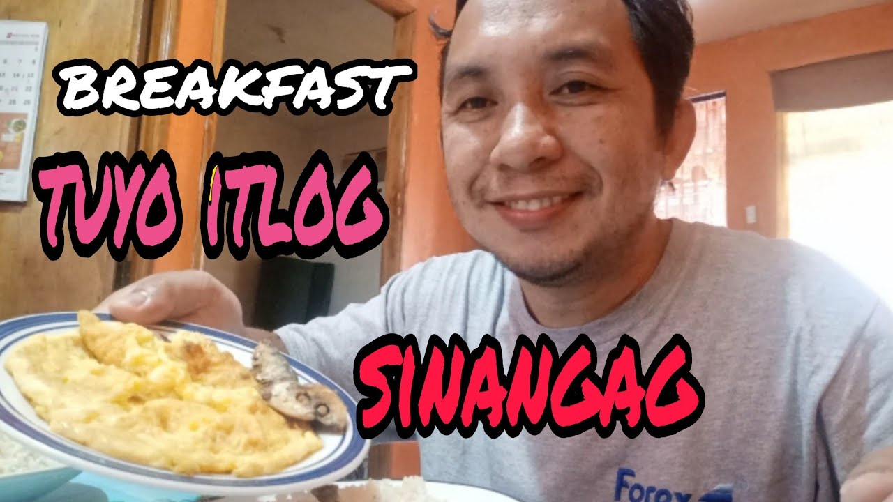 #buhaytatay #breakfast BREAKFAST TUYO ITLOG AT SINANGAG - YouTube