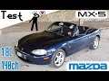 Test 140 chevaux de pur plaisir  mazda mx5 18l de 1999