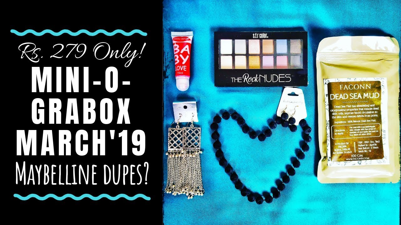 Mini-o-Grabox March 2019 @279 | Maybelline Dupes ?? | Unboxing & Review