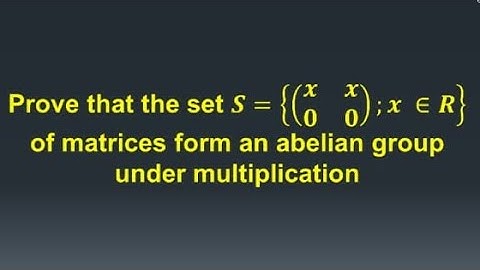 Group theory, prove that the set of 2 by 2 matrices form an abelian group under multiplication