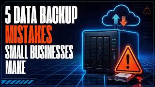 Information 5 Data Backup Mistakes Small Businesses Make News