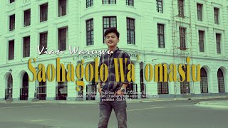 Saohagolo Wa'omasiu - Vian Waruwu ||  video & liric || cipt : Nota Gea