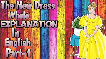 The New Dress whole explaination in English by Mrs.Seema Patil Part-1