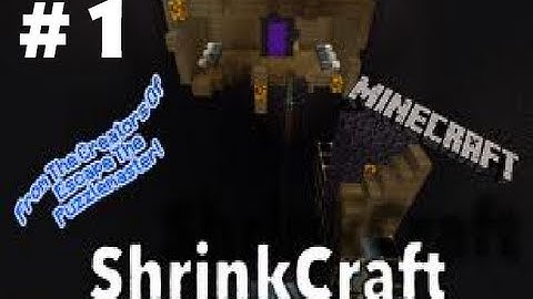 Minecraft: ShrinkCraft Adventure Map Part 1 !
