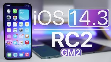 iOS 14.3 RC2 (GM2) is Out! - What