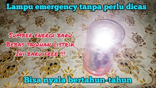 Lampu emergency abadi selamanya tanpa dicas