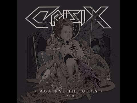 Crisix - Against the Odds [Full Album] 2018